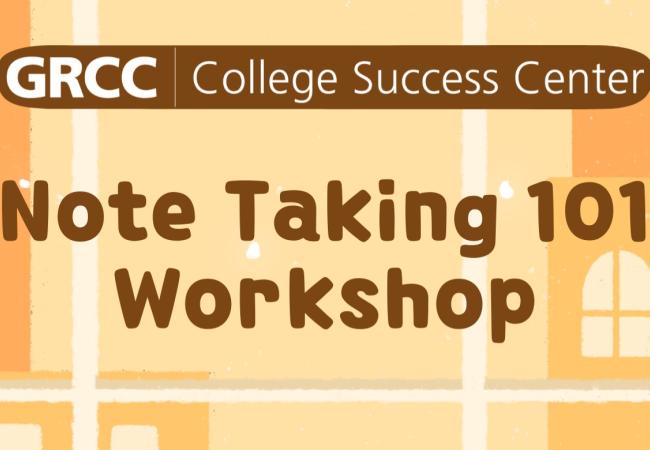 VIRTUAL - How to College: A Workshop Series - Note Taking 101