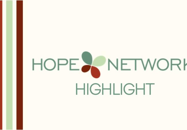 Hope Network Highlight