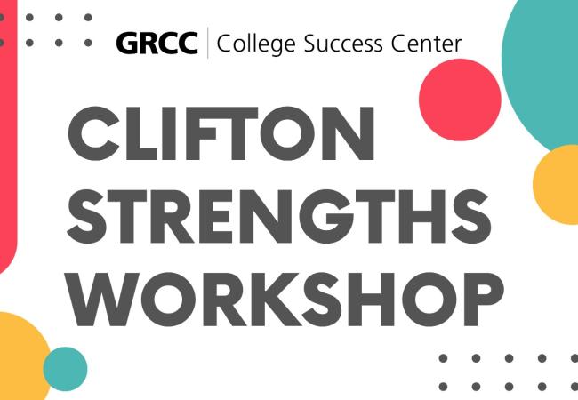 Lakeshore - How To College Workshop Series: Clifton Strength Assessment