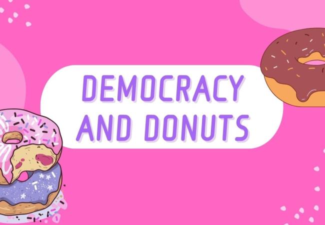 Democracy and Donuts 