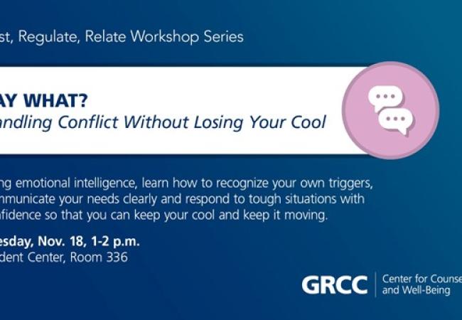 Say What? Handling Conflict Without Losing Your Cool