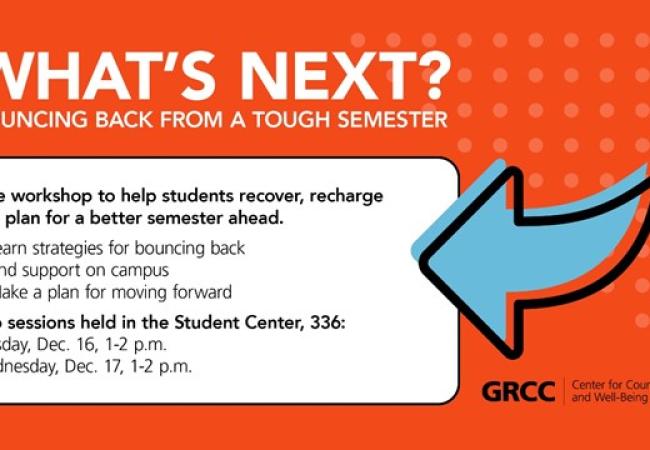 What's Next? Bouncing Back from a Tough Semester