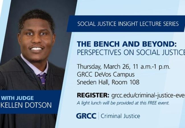 The Bench and Beyond: Perspectives on Social Justice with Judge Kellen Dotson