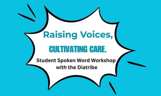 Spoken Word - Raising Voices, Cultivating Care 