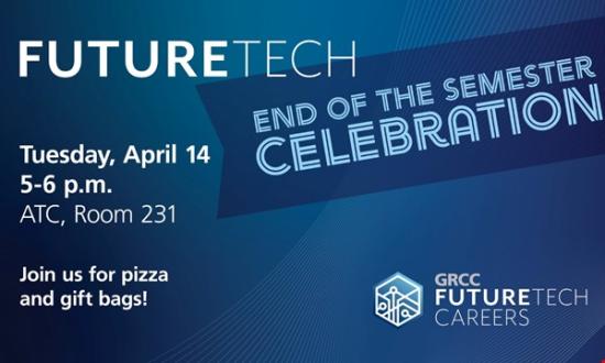 FutureTech End of Semester Celebration