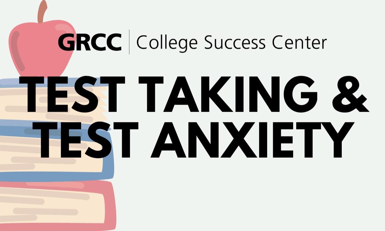 How to College: A Workshop Series - Test Taking & Test Anxiety