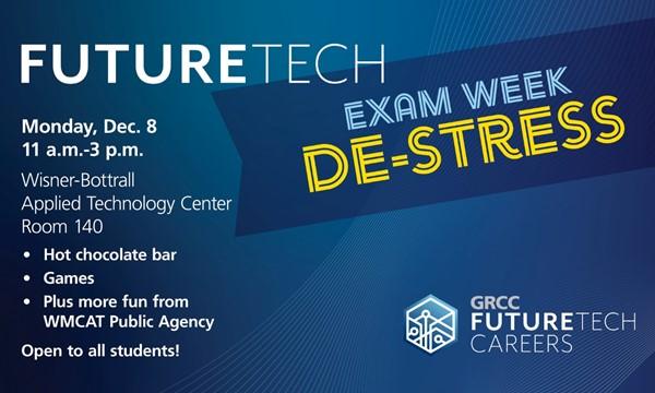 FutureTech Exam Week Destress