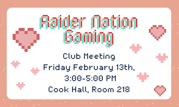 Raider Nation Gaming Weekly Meeting