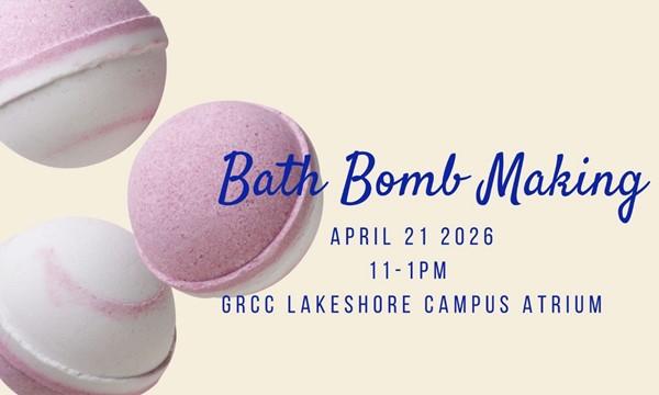 Bath Bomb Making at Lakeshore Campus 