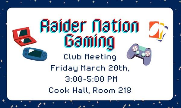 Raider Nation Gaming Weekly Meeting