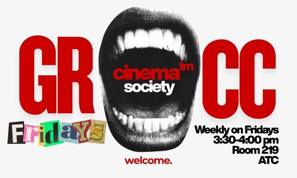 Cinema Society Weekly Meeting