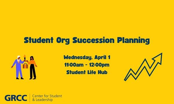Student Org Succession Planning