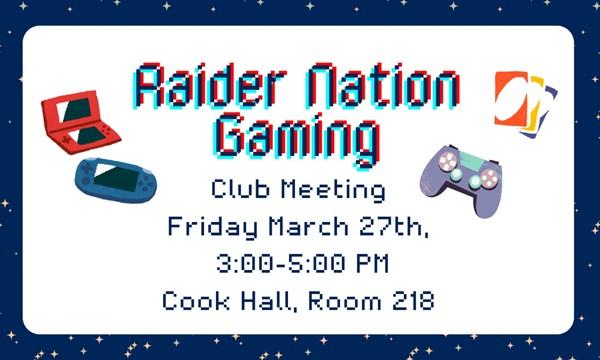 Raider Nation Gaming Weekly Meeting