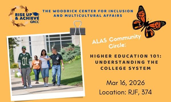 ALAS Community Circle: Higher Education 101: Understanding the College System