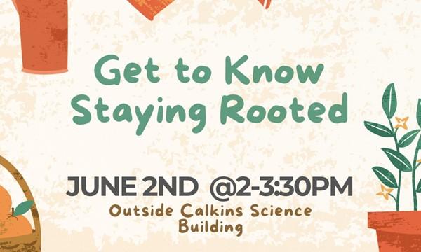 Get to Know Staying RootED