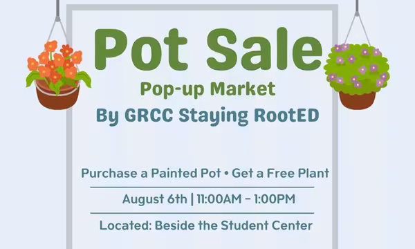 Pot Sale Pop-Up By GRCC Staying RootED