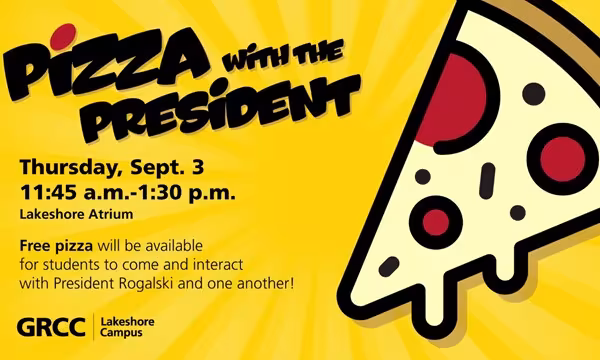 Pizza with the President - Lakeshore Campus