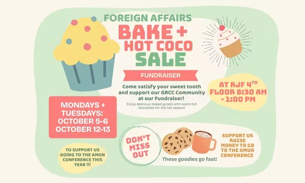 Foreign Affairs Club Fundraising Event *HOT CHOCOLATE + BAKED GOODS
