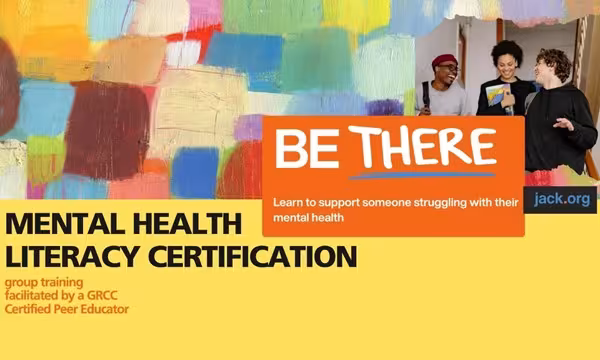 "Be There" Training and Certification