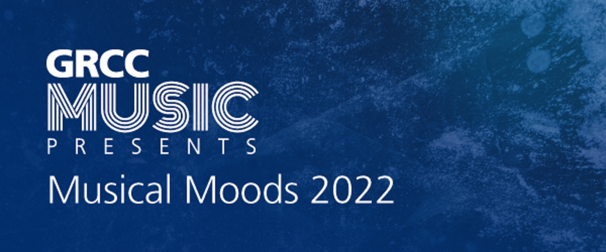 Musical Moods logo GRCC Music presents Musical Moods 2022