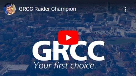 GRCC Raider Champion video GRCC Your first choice.
