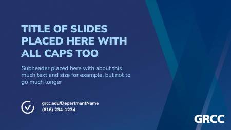 A screenshot of a GRCC-branded slide featuring a heading, body text and contact information