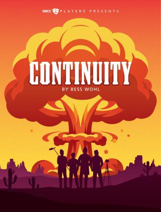 A poster for GRCC Players Presents Continuity by Bess Wohl