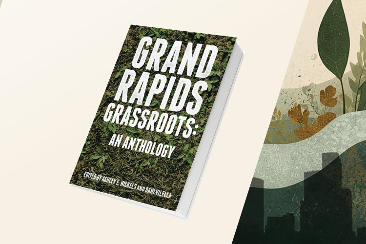 The cover of the Campus Common Reading book titled Grand Rapids Grassroots: An Anthology.