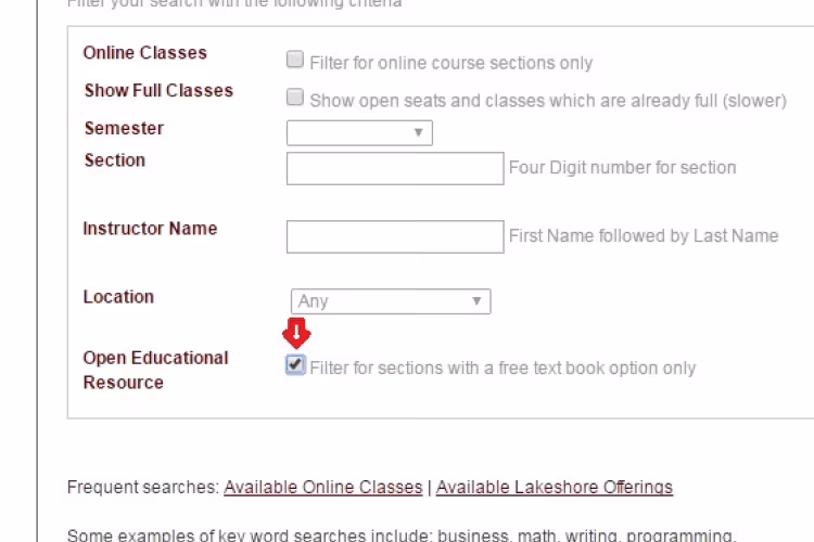 A screenshot showing how to select GRCC class sections that use Open Educational Resources: Advanced Search. Filter you search with the following criteria. Online classes – Filter for online course sections only. Show Full Classes – Show open seats and classes which are already full (slower). Semester (pull-down menu). Section – Four Digit number for section. Instructor Name – First name followed by last name. Location (“any” is default option on this pull-down menu). Open Educational Resource – Filter for 